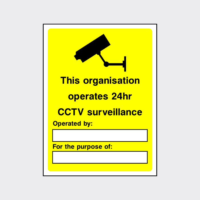 This organisation operates 24 hour CCTV Surveillance sign