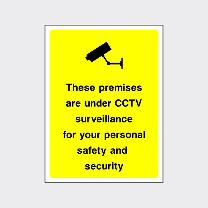 These premises are under CCTV surveillance for your personal safety and security sign
