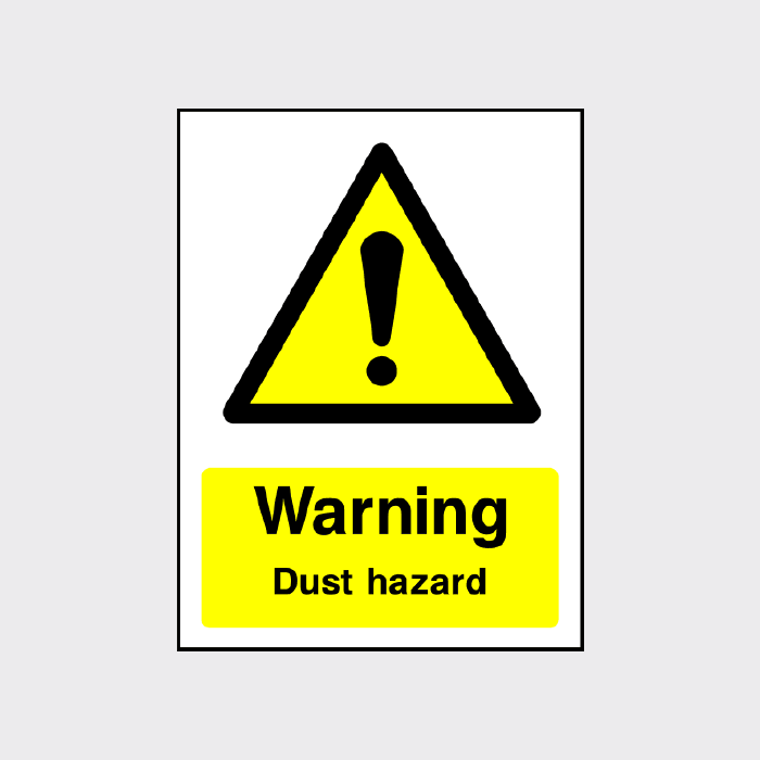 Warning Dust Hazard Sign