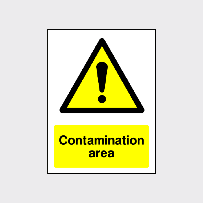 Warning Contamination area Sign