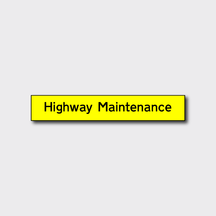 Highway Maintenance Sign