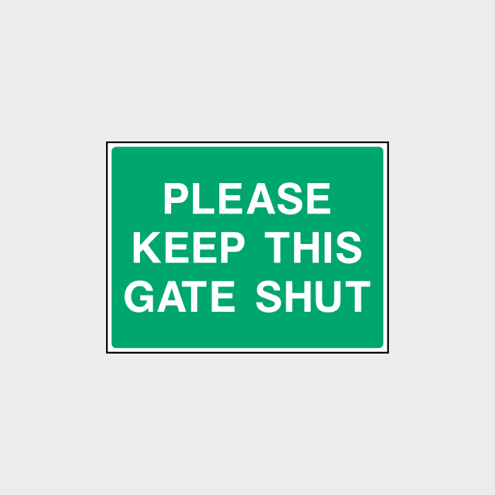 Please keep this gate shut Sign