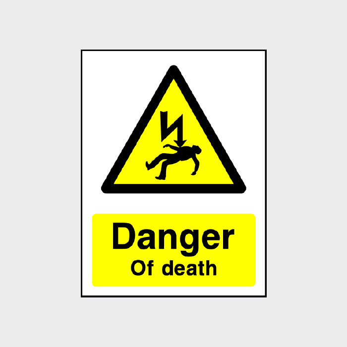 Danger of Death Sign