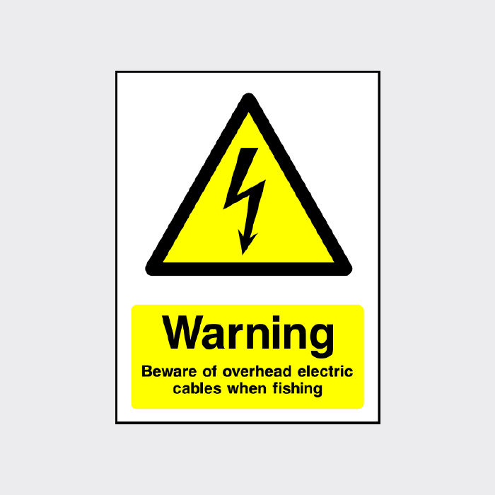 Warning Beware of overhead electric cables when fishing sign