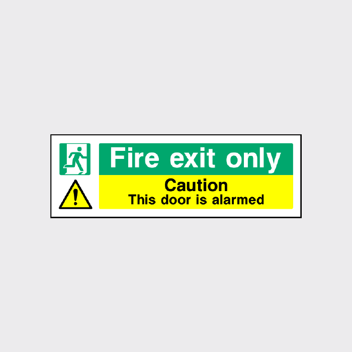 Fire Exit Only Caution This Door Is Alarmed Sign