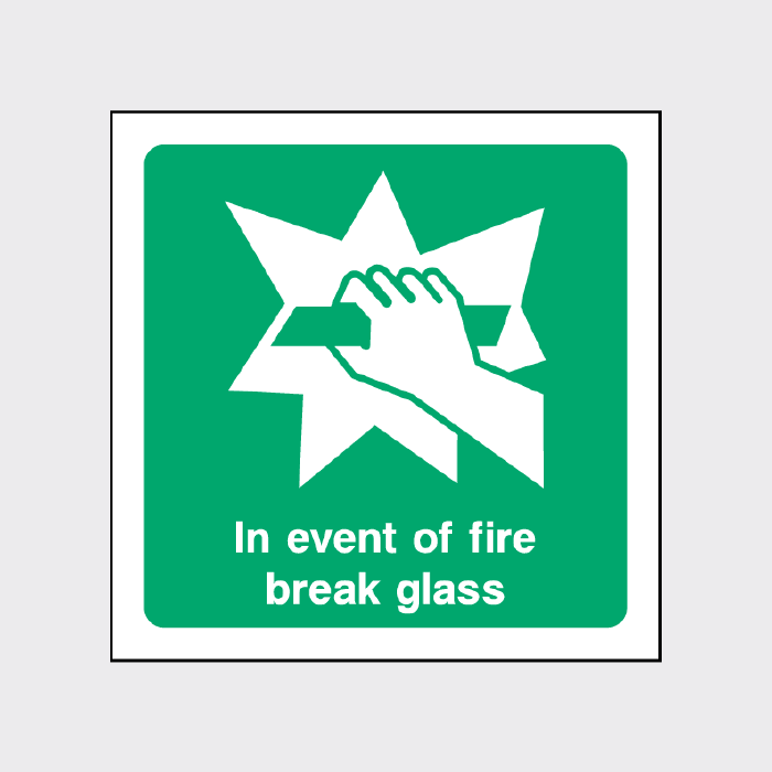 In event of fire break glass Sign
