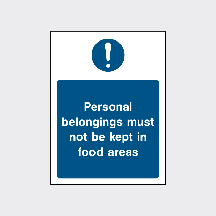 Personal belongings must not be kept in food areas sign
