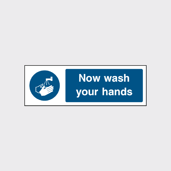 Now wash your hands sign