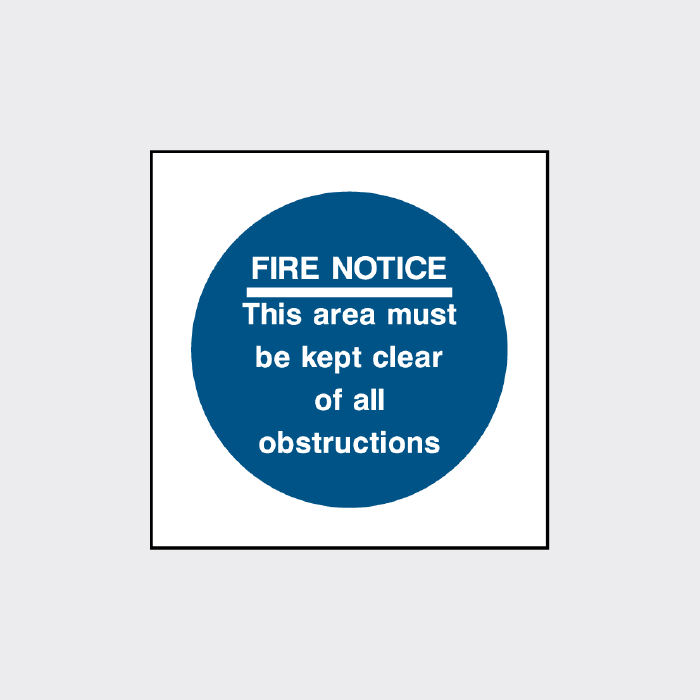 Fire Notice This are must be kept clear Square sign