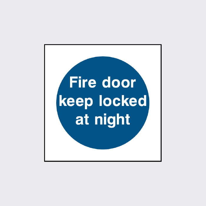 Fire door keep locked at night square sign