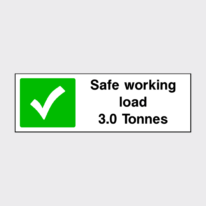 Safe working load 3.0 tonnes Sign