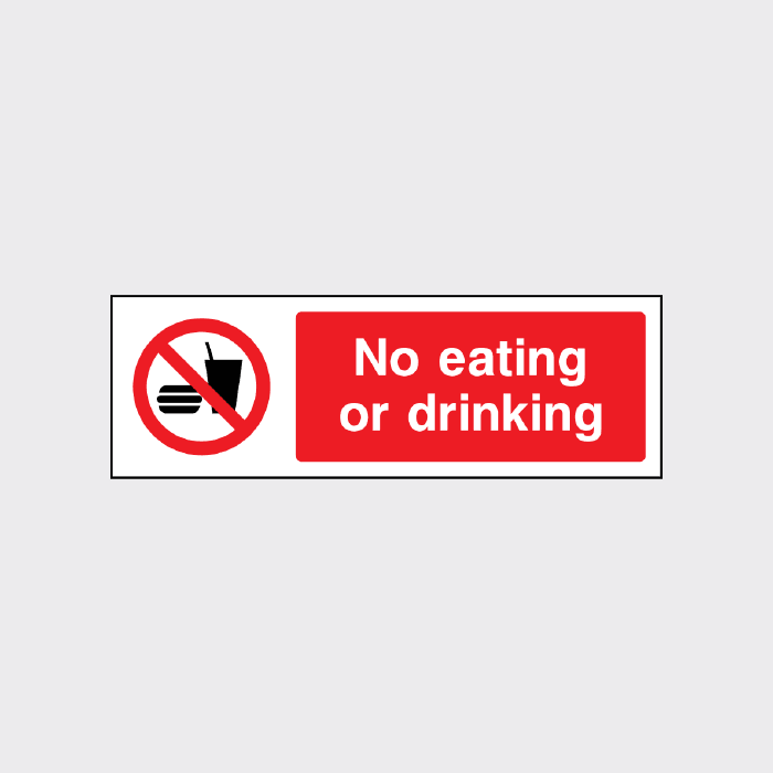 No eating or drinking Sign
