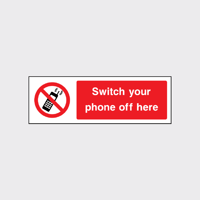 Switch off your phone here Sign