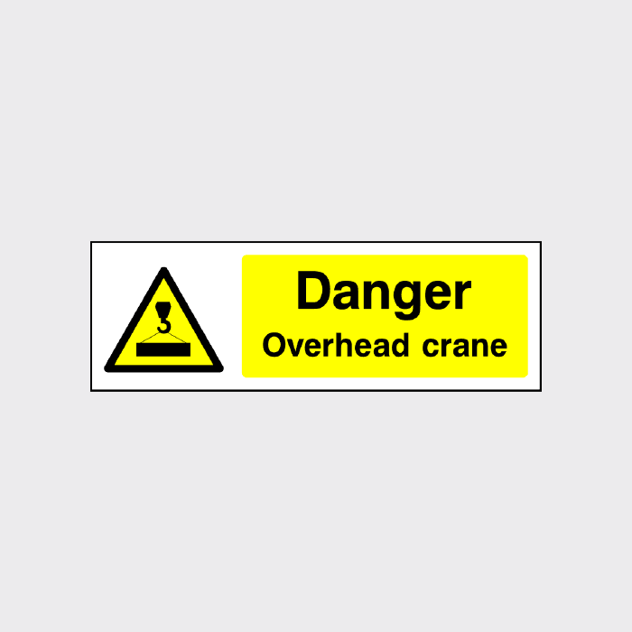 Danger Overhead Crane Sign