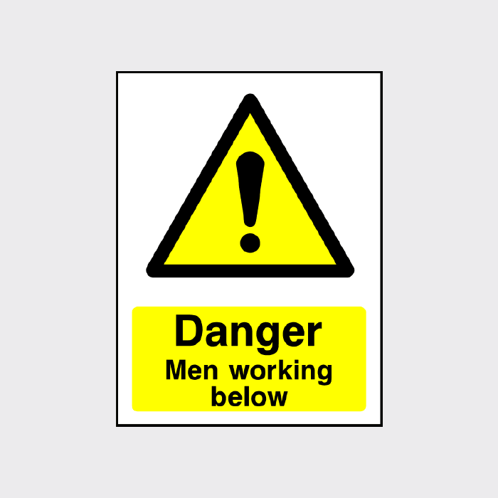 Danger Men working below sign portrait