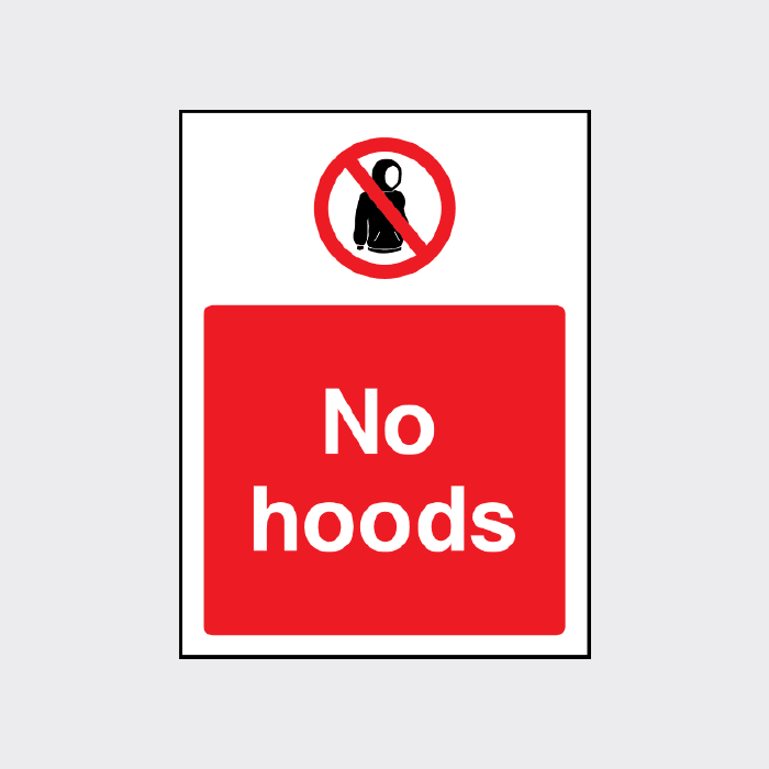 No hoods portrait sign