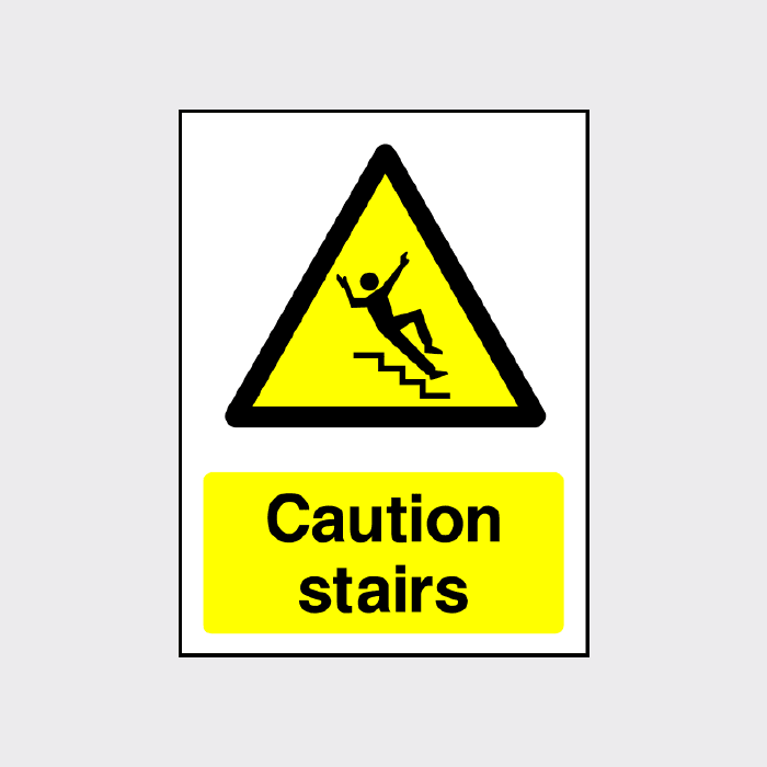 Caution Stairs Warning Sign