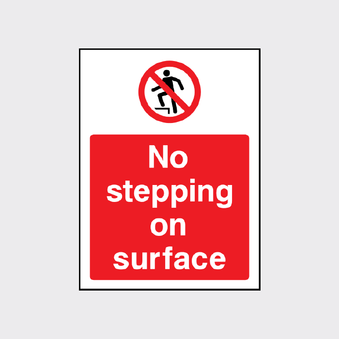 No stepping on surface sign