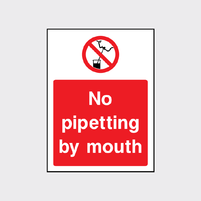 No pipetting by mouth portrait sign
