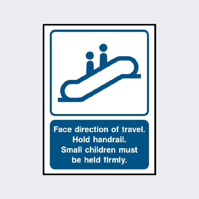 Face direction of travel hold handrail sign
