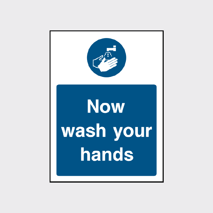 Now wash your hands sign