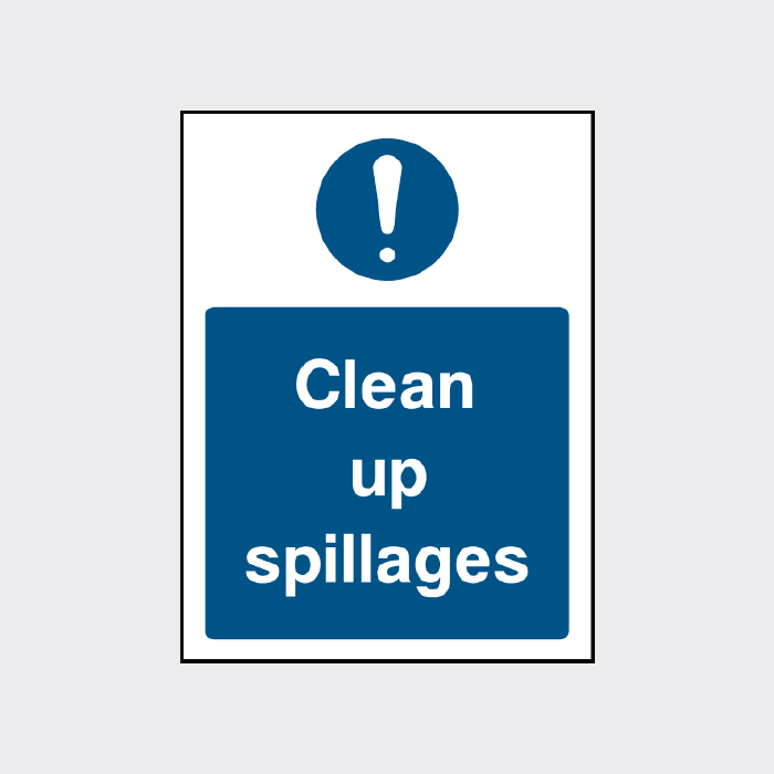 Clean up spillages sign