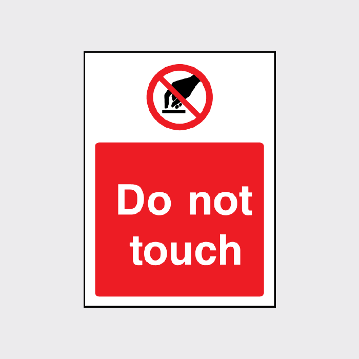 Do not touch sign