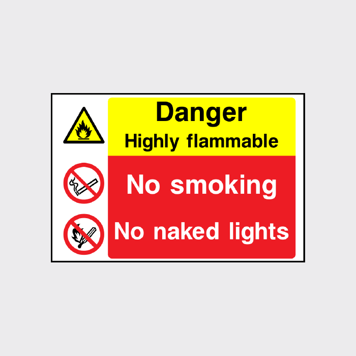Danger Highly flammable No Smoking No Naked Lights sign