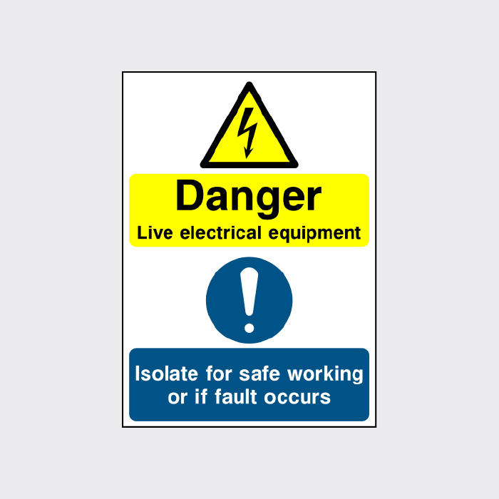 Danger Live electrical Equipment - Multi message safety sign
