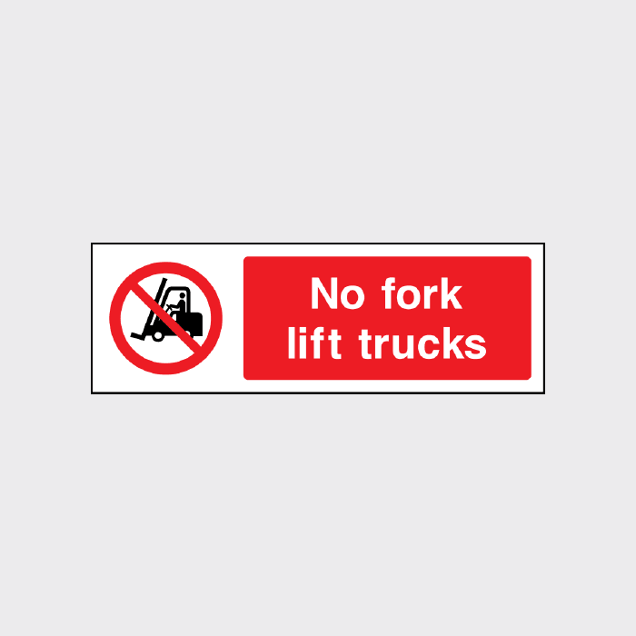 No fork lift trucks sign