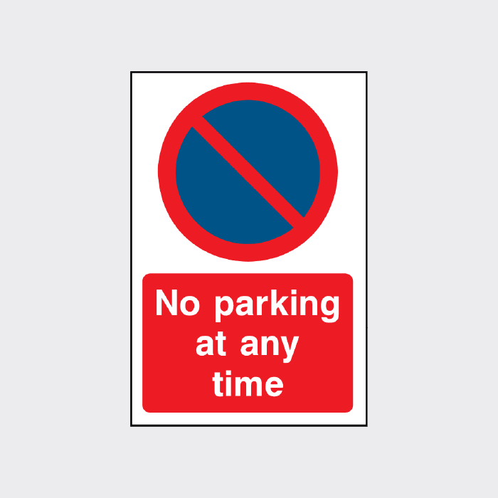 No parking at any time sign