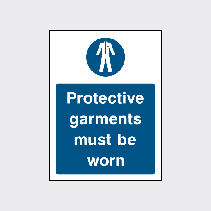 Protective garments must be worn sign
