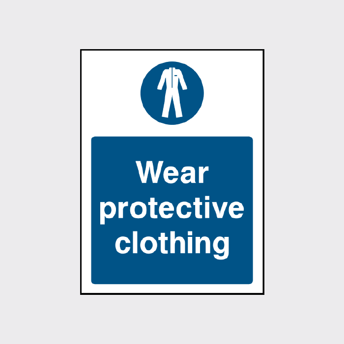 Wear protective clothing sign