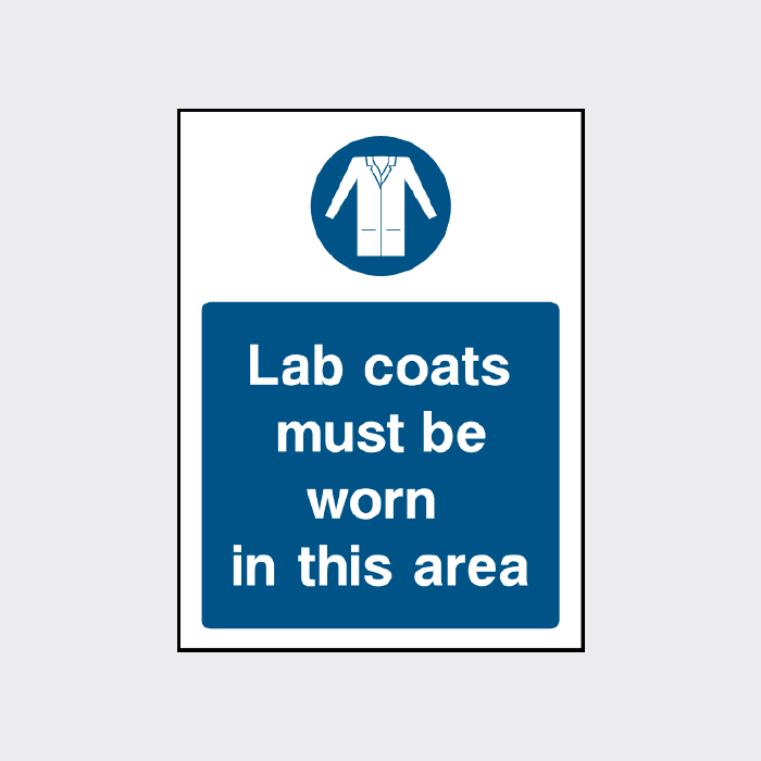 Lab coats must be worn in this area sign