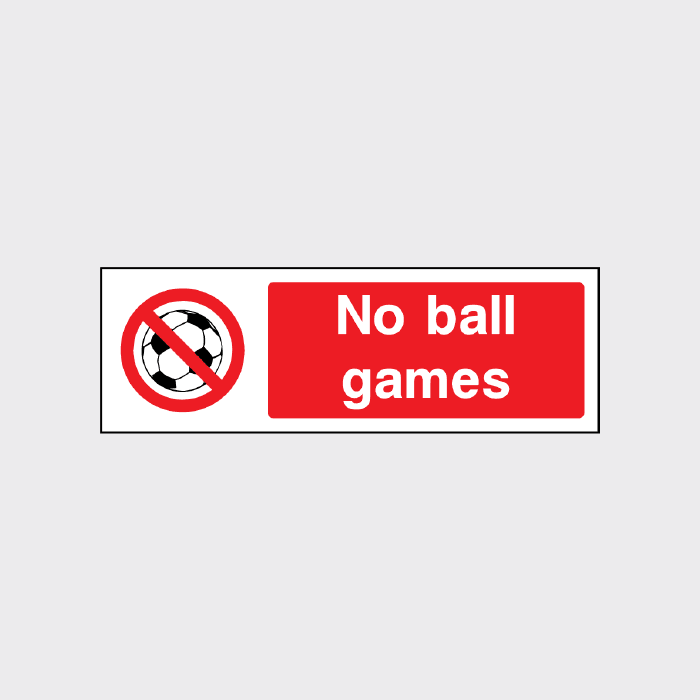 No Ball Games Sign
