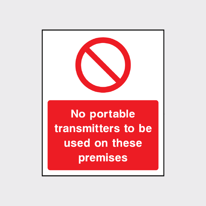 No portable transmitters to be used on these premises sign