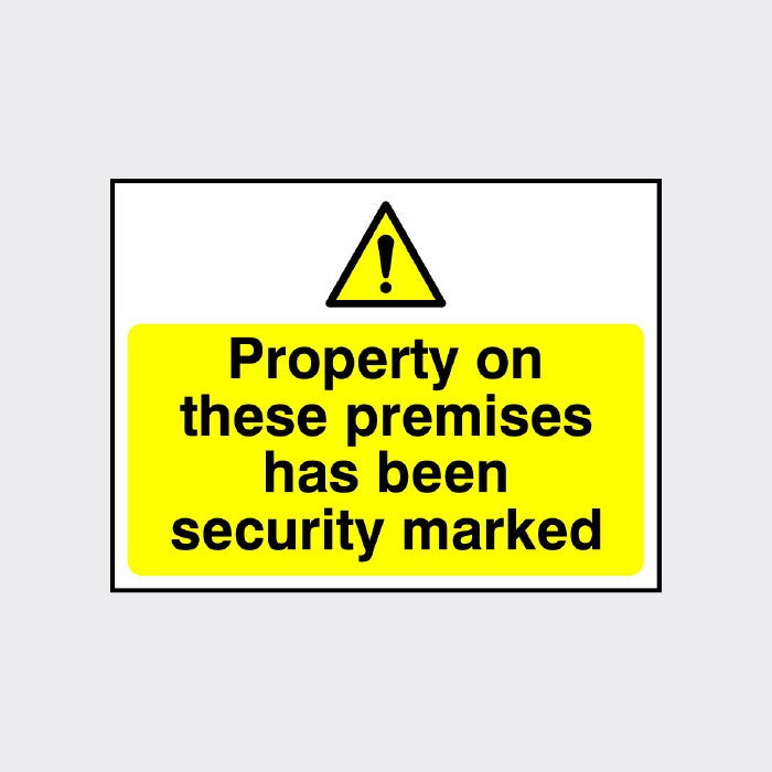 Property on these premises has been security marked sign