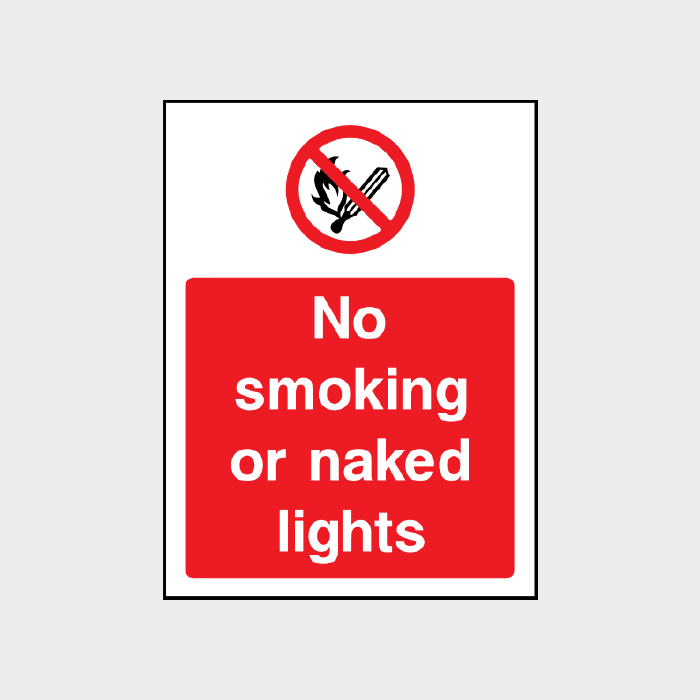 No Smoking or Naked Lights Sign