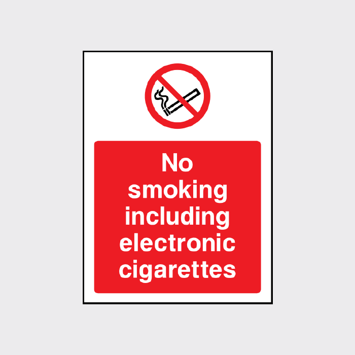 No Smoking including Electronic Cigarettes Sign