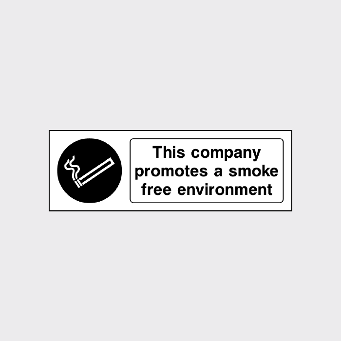 This company promotes a smoke free envinronment sign