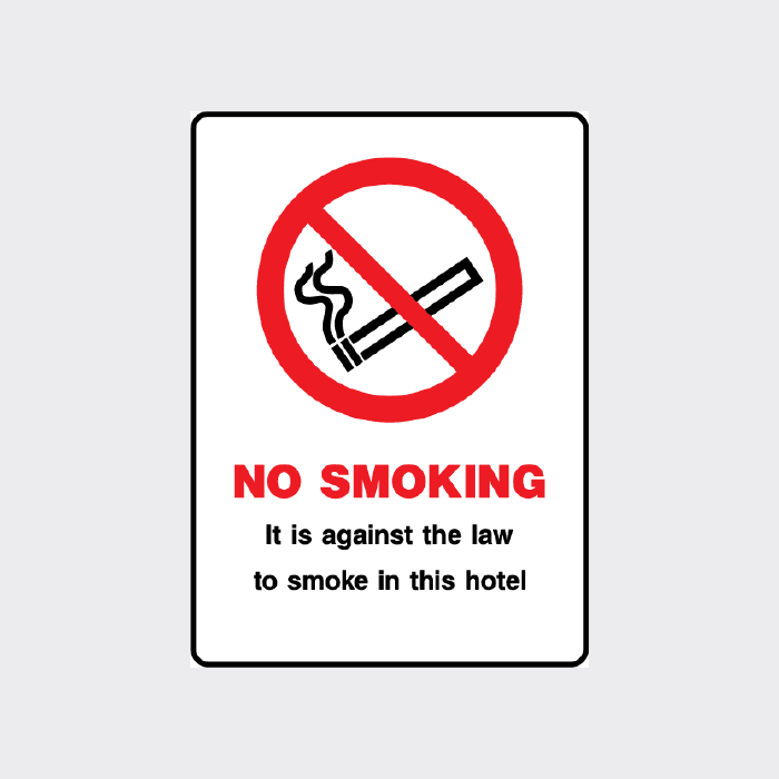 No Smoking It is against the law to smoke in this hotel sign