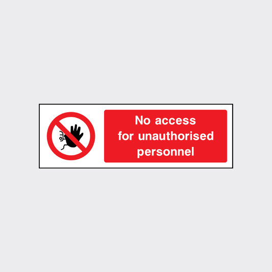No access for unauthorised personnel 