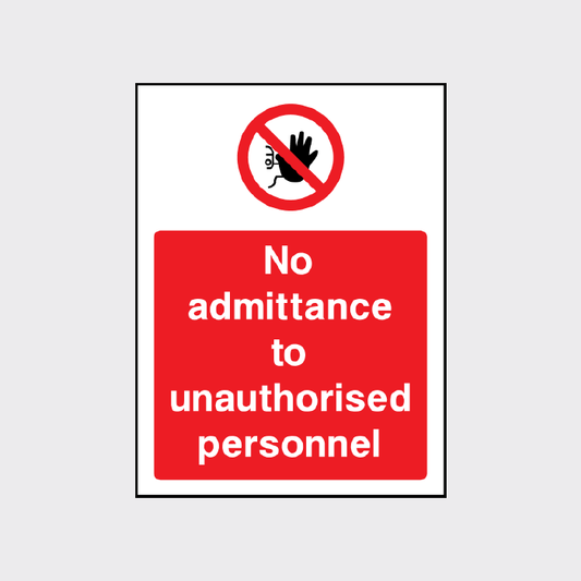 No admittance to unauthorised personnel 