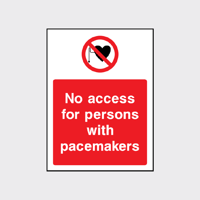 Pacemaker Compatable Sign No access for persons with pacemakers Sign