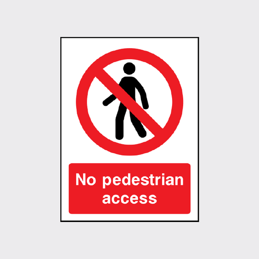 No pedestrian access sign