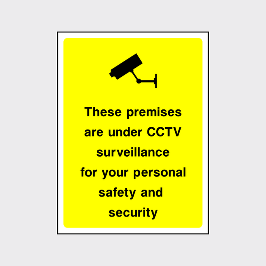 These premises are under CCTV surveillance for your personal safety and security