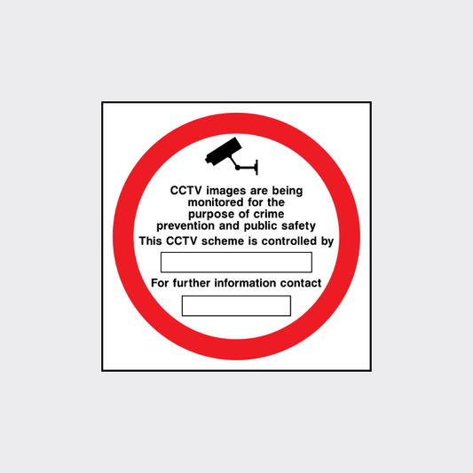 CCTV images are bveing monitored sign
