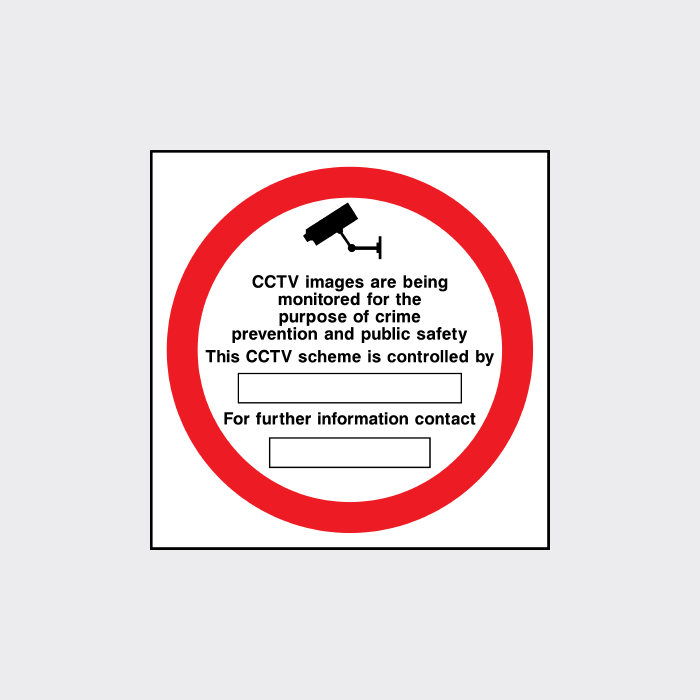 CCTV images are bveing monitored sign