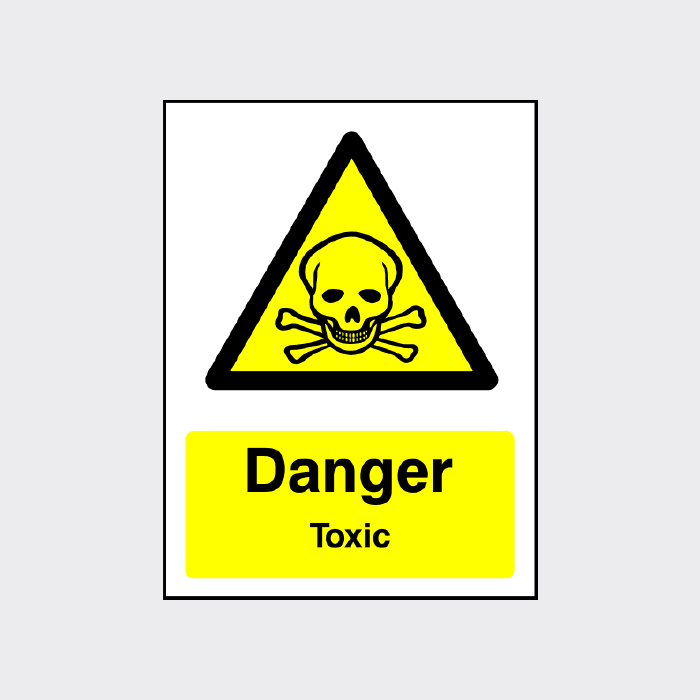 Sharp Toxic Signe Danger Toxic Sign | Ensure Hazard Communication