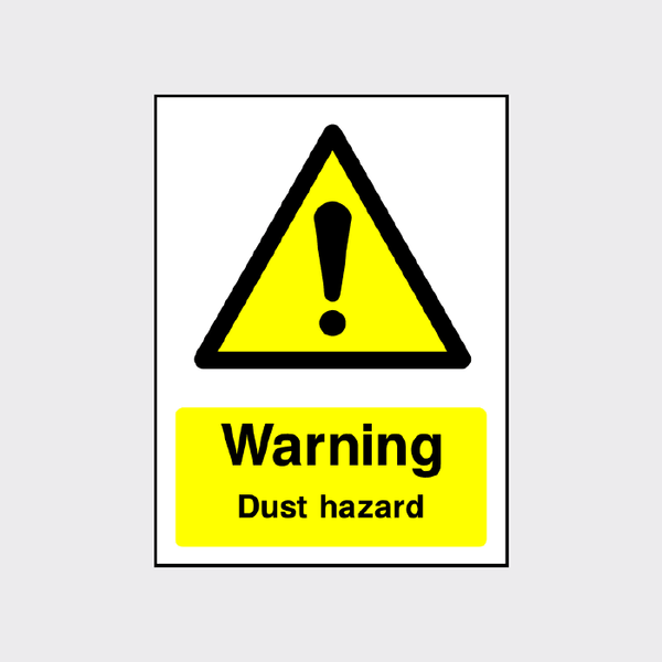 Warning Dust Hazard Sign | Promote Workplace Safety
